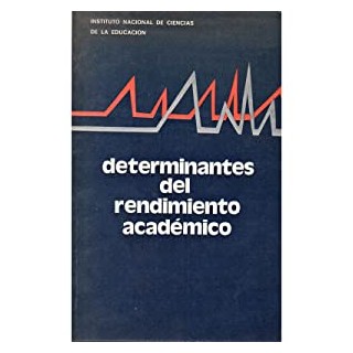 DETERMINANTES DEL RENDIMIENTO ACADÉMICO